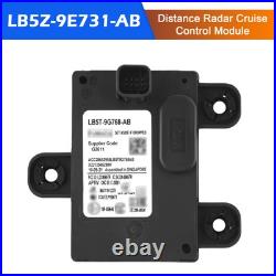 Distance Radar Cruise Control Module LB5Z-9E731-AB for Ford Explorer 2020-2023 Distance Radar Cruise Control Module LB5Z-9E731-AB for Ford Explorer 2020-2023