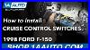 How To Replace Cruise Control Switches 97 04 Ford F 150