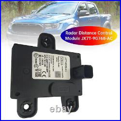 Radar Distance Control Module JX7T-9G768-AC For Ford Ranger 2019-2022 AY